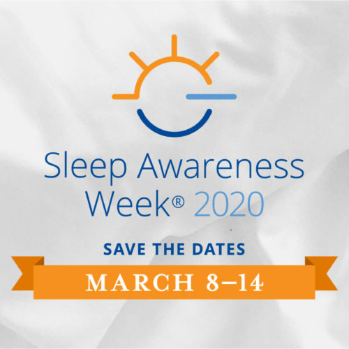 Sleep Awareness Week 2020 Dates