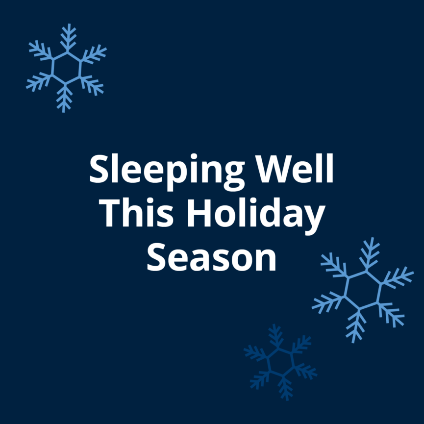 featured image that says in text sleeping well this holiday season